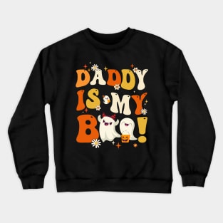 Groovy Daddy Is My Boo Halloween Boys Girls Kids Youth Crewneck Sweatshirt